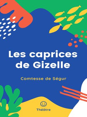 cover image of Les caprices de Gizelle